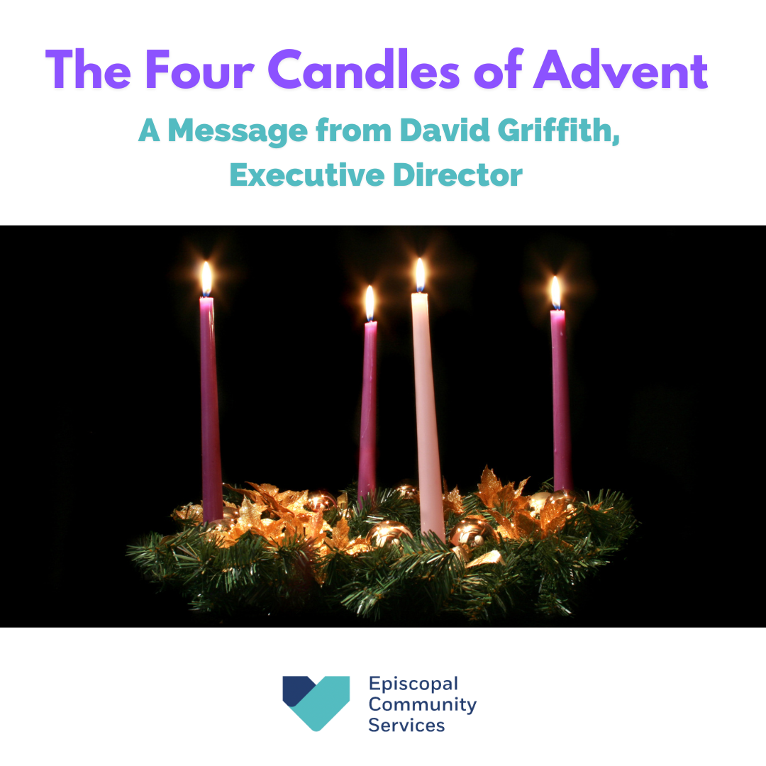 The Four Candles of Advent a Message from David Griffith